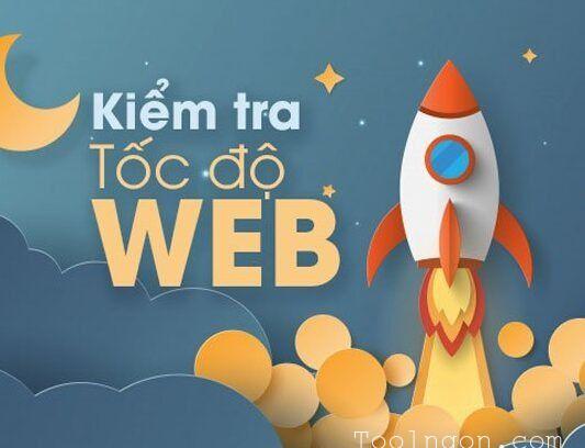 công cụ kiểm tra tốc độ website