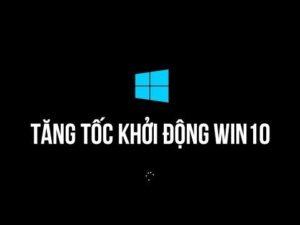 tăng tốc khởi động windows
