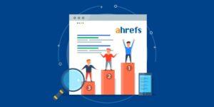 Ahrefs là gì