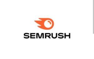 SEMrush có gì hay